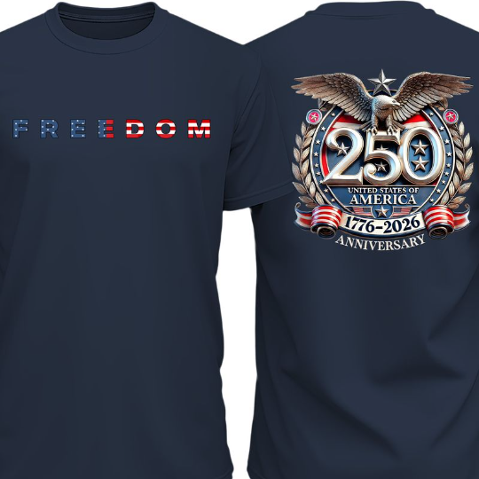 Women's Freedom 250 Years Anniversary  T-Shirt