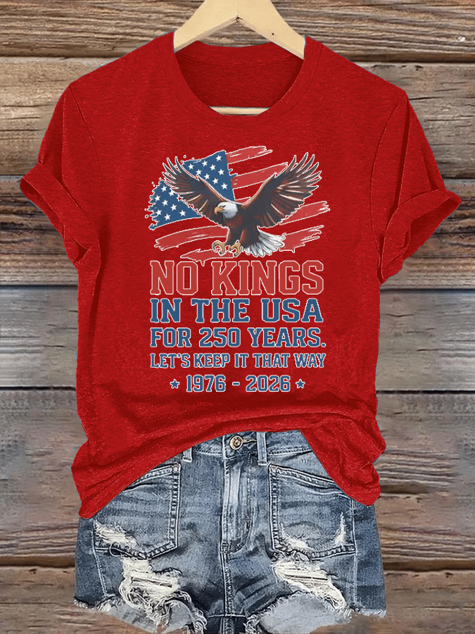 Women's  No Kings USA Patriotic Tee ,250 Years of Democracy printed T-shirt