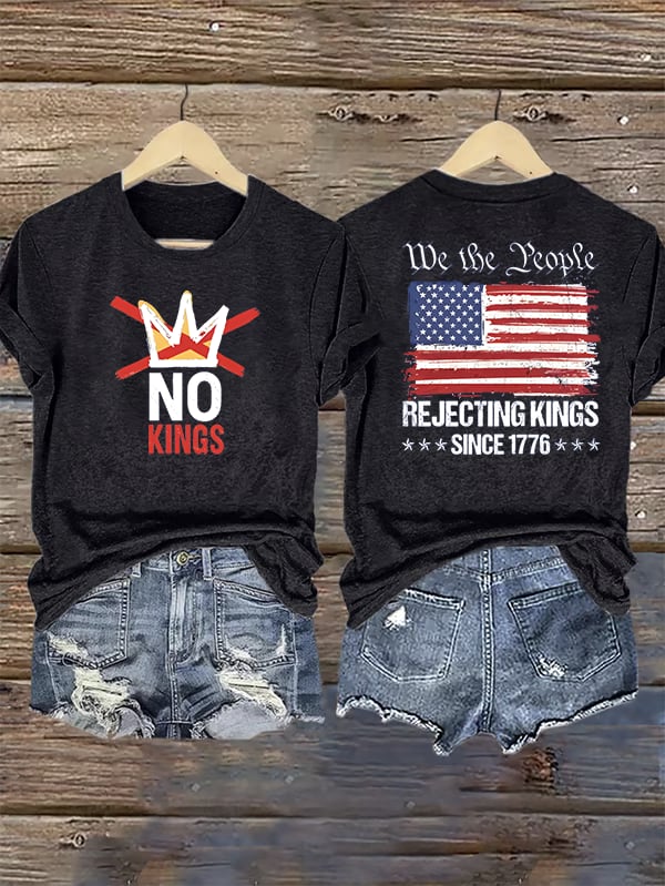 Women's  No Kings, Rejecting Kings Since 1776, We The People T-Shirt