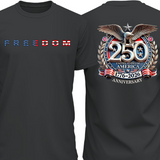Women's Freedom 250 Years Anniversary  T-Shirt