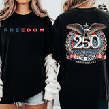 Women's Freedom 250 Years Anniversary  T-Shirt